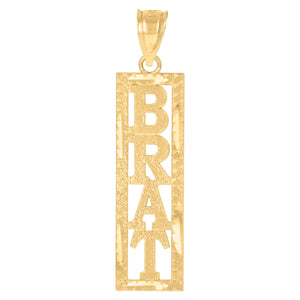 10kt Yellow Gold Unisex Brat Ht:34.5mm x W:8.5mm Letters & Words Charm Pendant